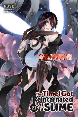 That Time I Got Reincarnated as a Slime, Vol. 21 (Light Novel): Volume 21