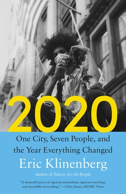 2020: One City, Seven People, and the Year Everything Changed