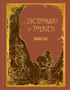 A Dictionary of Tolkien Deluxe Edition