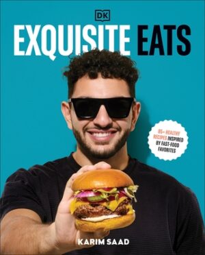 Exquisite Eats: 85+ Healthy Recipes Inspired by Fast-Food Favorites