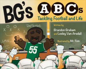 Bg's ABCs: Tackling Football and Life