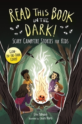 Read This Book in the Dark: Scary Campfire Stories for Kids