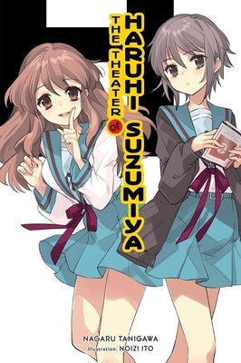 The Theater of Haruhi Suzumiya (Light Novel): Volume 12