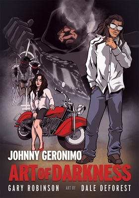 Johnny Geronimo: Art of Darkness
