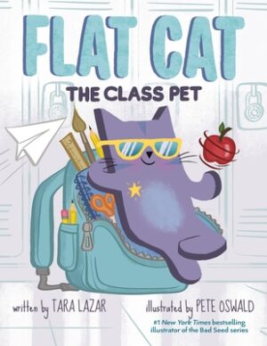 Flat Cat: The Class Pet