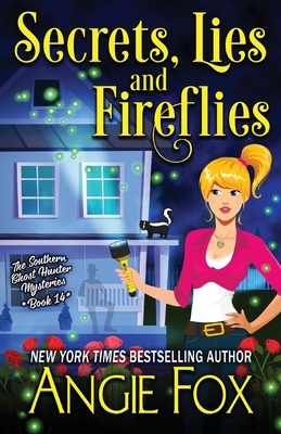 Secrets, Lies and Fireflies