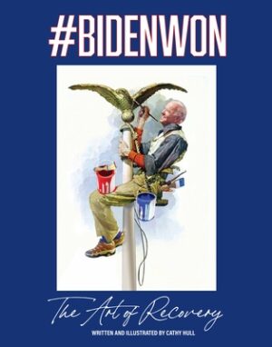 #Bidenwon: The Art of Recovery