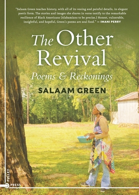 The Other Revival: Poems & Reckonings