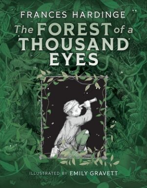The Forest of a Thousand Eyes