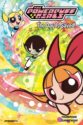 The Powerpuff Girls Vol. 1: The Day Is Saved