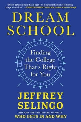 Dream School: Finding the College That's Right for You