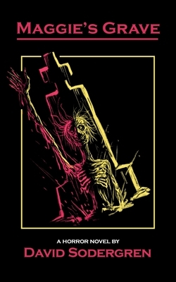 Maggie's Grave: A Horror Novel