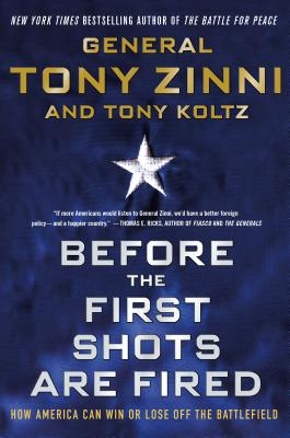 Before the First Shots Are Fired: How America Can Win or Lose Off the Battlefield