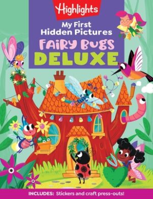 My First Hidden Pictures Fairy Bugs Deluxe: My First Puzzle Book for Kids Ages 3-6, Seek and Find Bugs, Fairies and Butterflies in This Whimsical Kids