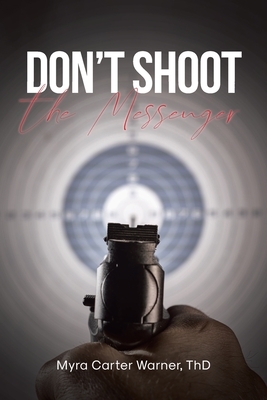 Don't Shoot the Messenger