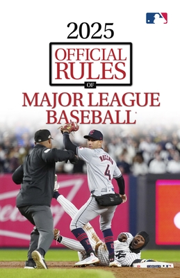 2025 Official Rules of Major League Baseball