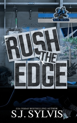 Rush the Edge: A Brother's Best Friend Hockey Romance: A Brother's