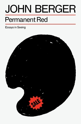Permanent Red: Essays in Seeing