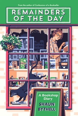 Remainders of the Day: A Bookshop Diary