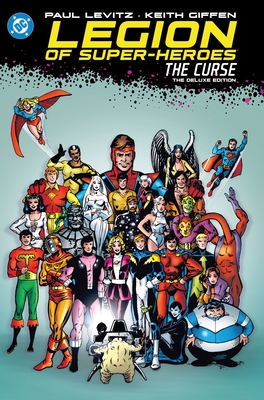 Legion of Super-Heroes: The Curse: The Deluxe Edition
