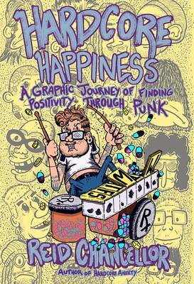 Hardcore Happiness: A Graphic Journey to Find Punk's Positivity
