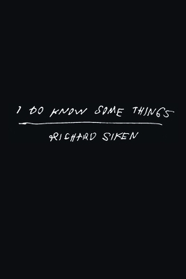 I Do Know Some Things