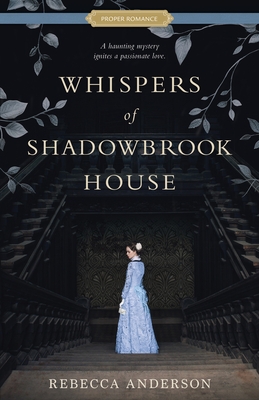 Whispers of Shadowbrook House