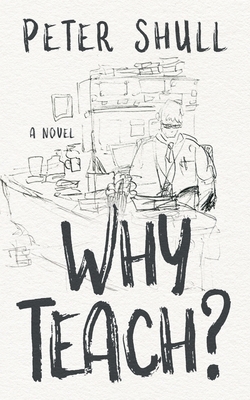 Why Teach?