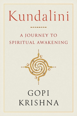 Kundalini: A Journey to Spiritual Awakening