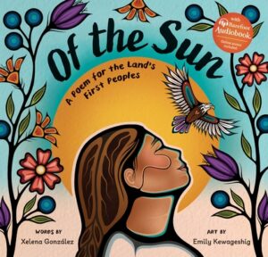 Of the Sun: A Poem for the Land's First Peoples