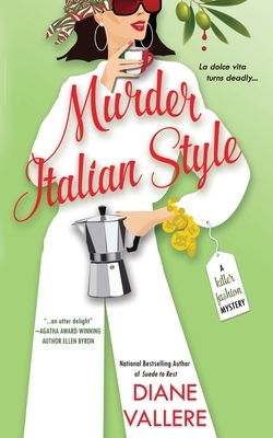 Murder Italian Style: A Killer Fashion Mystery