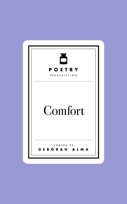 Poetry Prescription: Comfort