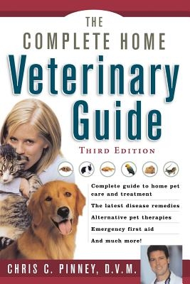 The Complete Home Veterinary Guide