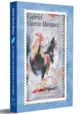 El Coronel No Tiene Quien Le Escriba (Edici?n Ilustrada) / No One Writes to the Colonel