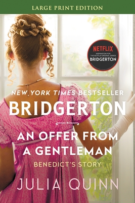 An Offer from a Gentleman Lp: Bridgerton: Benedict's Story (Large Print)