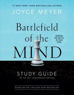 Battlefield of the Mind Study Guide: Winning the Battle in Your Mind