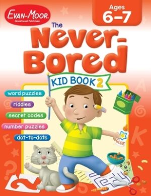 The Never-Bored Kid Book 2, Age 6 - 7 Workbook