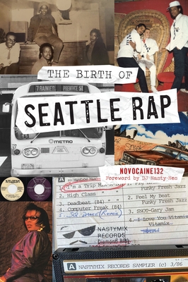 The Birth of Seattle Rap