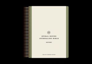 ESV Spiral-Bound Journaling Bible, History (Hardcover)