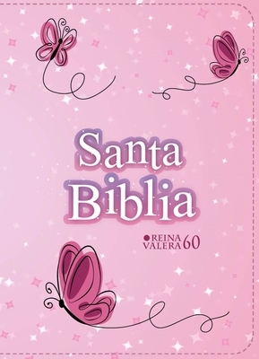 Biblia Rvr 1960 Compacta S?mil Piel Juvenil Mariposa Rosada (Bible Rvr 1960 Compact Size Leatherlike Youth Pink Butterfly (Spanish Edition)