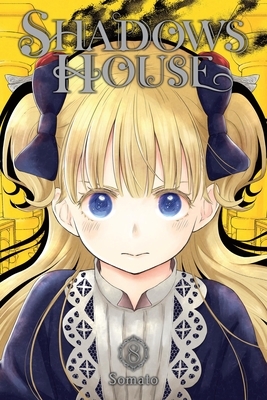 Shadows House, Vol. 8: Volume 8