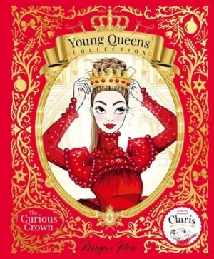 The Curious Crown: Young Queens #3