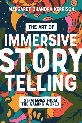 The Art of Immersive Storytelling: Strategies from the Gaming World
