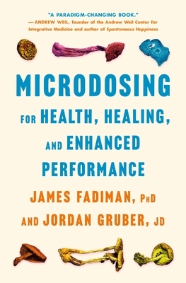 Microdosing for Health, Healing, and Enhanced Performance