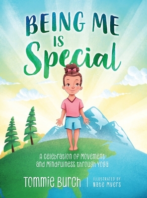 Being Me Is Special: A Celebration of Movement and Mindfulness through Yoga
