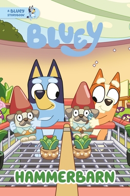 Hammerbarn: A Bluey Storybook