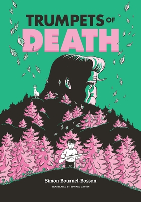 Trumpets of Death: A Graphic Novel