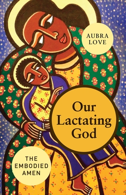 Our Lactating God