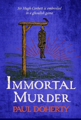 Immortal Murder: Hugh Corbett 25