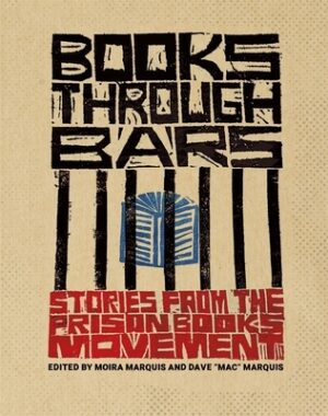 Books Through Bars: Stories from the Prison Books Movement